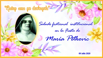 Saludos Fraternal Institucional en la Fiesta de la Beata Mar&iacute;a Petkovic